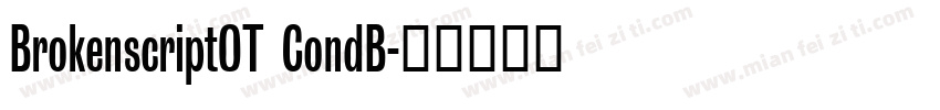 BrokenscriptOT CondB字体转换